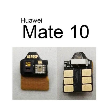 Capteur de proximité Huawei Mate 30 Pro, Mate 30, Mate 20X, Mate 20, Mate 20 Pro, Mate 10, Mate 10 Pro, Mate 10 Lite, Mate 9....