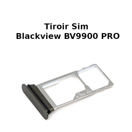 Tiroir Sim Blackview / Sim Tray Blackview BV9900 BV9800 BV9600 BV9100 A80 BV6100 BV5500 BV5800 BV9000